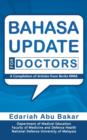 Bahasa Update for Doctors : A Compilation of Articles from Berita Mma - Book