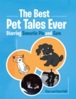 The Best Pet Tales Ever : Starring Sweetie Pie and Sam - eBook