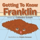 Getting to Know Franklin - eBook