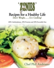 'Zonies' Recipes for a Healthy Life : Don't Weight....... Get Cooking! - eBook