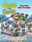 Grecko the Gecko : Team Work Wins the Game! - Book