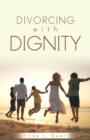 Divorcing with Dignity - Book