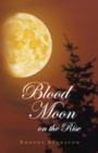 Blood Moon on the Rise - eBook