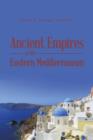 Ancient Empires of the Eastern Mediterranean - Book