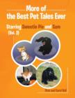 More Of... the Best Pet Tales Ever : Starring Sweetie Pie and Sam (Vol. 2) - Book