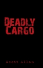 Deadly Cargo - Book
