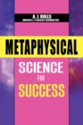 Metaphysical Science for Success - Book