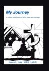 My Journey : A Military Wife's Story of Faith, Hope, and Courage - Book