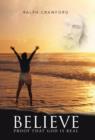 Believe : Proof That God Is Real - Book