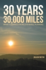 30 Years, 30,000 Miles : What I Learned from God While Running - eBook