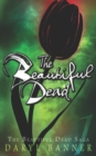 The Beautiful Dead - Book