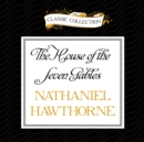 The House of the Seven Gables - eAudiobook