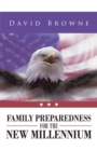 Family Preparedness for the New Millennium - eBook