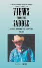 Views from the Saddle : Stories Around the Campfire - Book