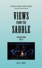 Views from the Saddle : Vol V - Book
