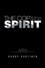 The Cop and the Spirit - Book