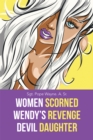 Women Scorned...Wendy's Revenge...Devil Daughter - eBook
