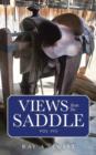 Views from the Saddle : Vol VIII - Book