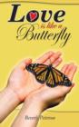 Love Is Like a Butterfly - Book