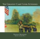 The Greatest Camp I Ever Attended - Book