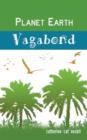 Planet Earth Vagabond - Book