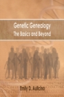 Genetic Genealogy : The Basics and Beyond - eBook