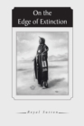 On the Edge of Extinction - eBook