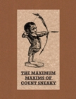 The Maximum Maxims of Count Sneaky - eBook