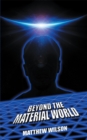 Beyond the Material World - eBook