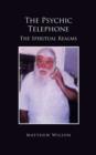 The Psychic Telephone : The Spiritual Realms - Book