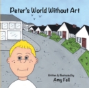 Peter's World Without Art - eBook