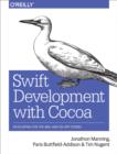 Swift Development with Cocoa : Developing for the Mac and iOS App Stores - eBook