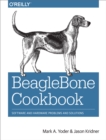 BeagleBone Cookbook : Software and Hardware Problems and Solutions - eBook