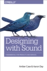 Designing with Sound : Fundamentals for Products and Services - eBook
