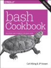 bash Cookbook 2e : Solutions and Examples for bash Users - Book