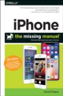 Iphone: The Missing Manual : The Book That Should Have Been in the Box - Book