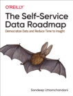 The Self-Service Data Roadmap - eBook