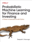 Probabilistic Machine Learning for Finance and Investing - eBook