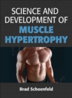 Science and Development of Muscle Hypertrophy - Book