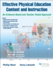 Effective Physical Education Content and Instruction With Web Resource : An Evidence-Based and Teacher-Tested Approach - Book