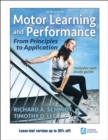 Motor Learning and Performance 6th Edition With Web Study Guide-Loose-Leaf Edition : From Principles to Application - Book