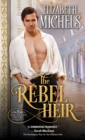 The Rebel Heir - eBook