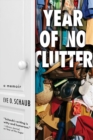 Year of No Clutter : A Memoir - eBook