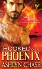 Hooked on a Phoenix - eBook