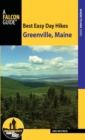 Best Easy Day Hikes Greenville, Maine - Book