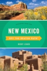 New Mexico Off the Beaten Path® : Discover Your Fun - Book