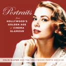 Portraits from Hollywood's Golden Age of Glamour - Book