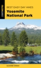 Best Easy Day Hikes Yosemite National Park - Book