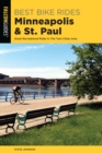 Best Bike Rides Minneapolis and St. Paul : Great Recreational Rides In The Twin Cities Area - Book