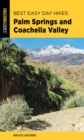 Best Easy Day Hikes Palm Springs and Coachella Valley - Book